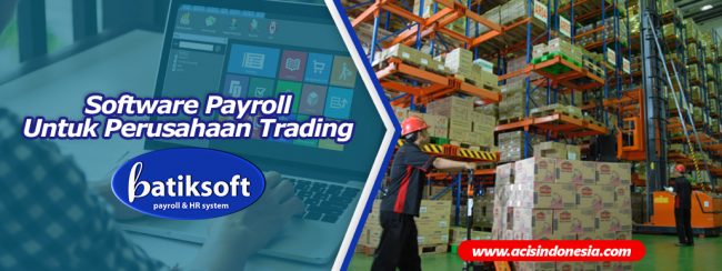 Software Payroll Perusahaan Trading